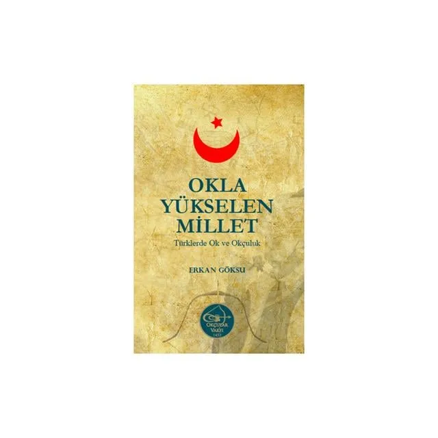 Okçular Vakfı Okla Yükselen Millet
